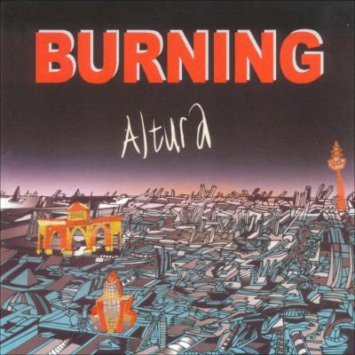 BURNING - ALTURA (2002)